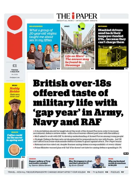 "British over-18s offered taste of military life with 'gap year' in Army, Navy and RAF" reads the headline on the front page of The i Paper.