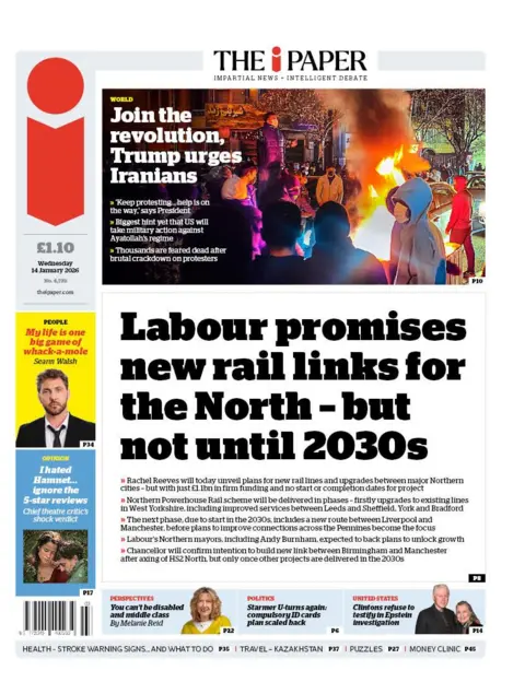 The headline on the front page of the i Paper reads: "Labour promises new rail links for the North - but not until 2030s."
