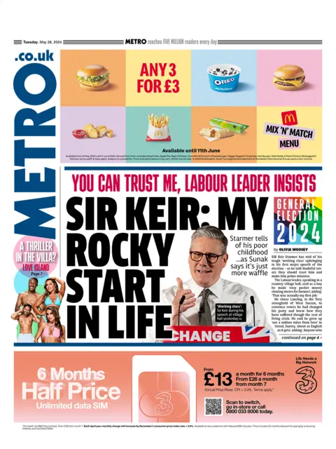The headline on Metro's front page read: "Sir Keir: I had a rocky start in life" 