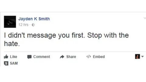 Jayden K Smith/Facebook I didnt message you first stop with the hate