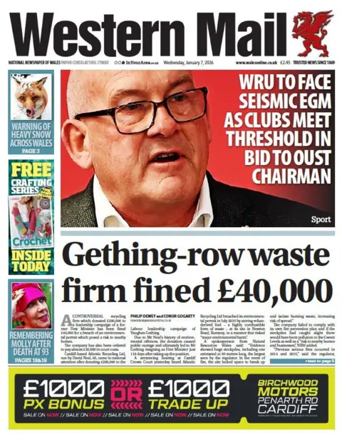 Western Mail Western Mail newspaper front page: Main headline on the page says Gething-row waste firm fined £40,000. Other headlines on the front page are: WRU to face seismic EGM as clubs meet threshold in bid to oust chairman. 