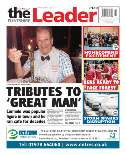 Flintshire Leader Front page of the Flintshire Leader. The headline reads Tributes to 'great man' - Carmelo was popular figure in town and he ran café for decades 