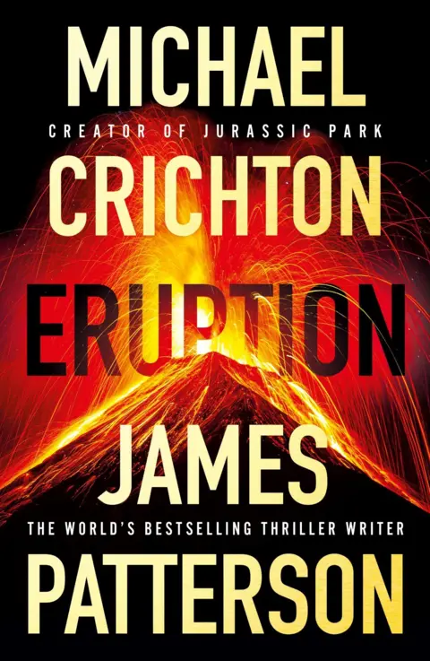 Penguin Random House Front cover of Eruption by Michael Crichton and James Patterson