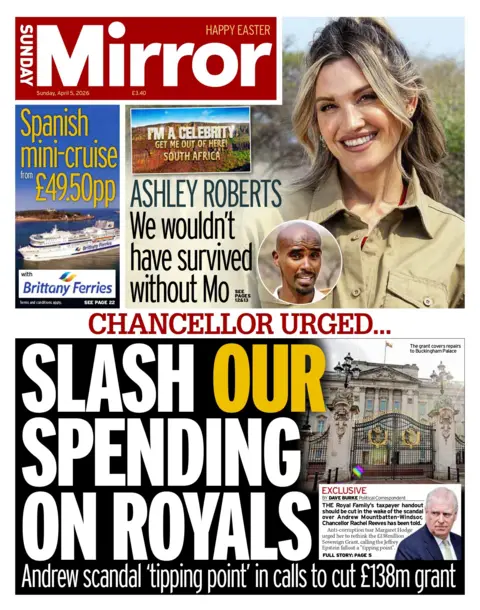 "Slash our spending on Royals" reads the headline on the Sunday Mirror.