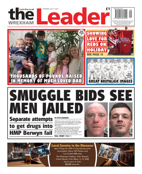 Wrexham Leader The Wrexham Leader front page, with the main headline "Smuggle bids see men jailed" and two mugshots. One of a man with no hair, and another of a man with short dark hair. Both men are looking at the camera. Above is the headline Thousands of pounds raised in memory of much-loved dad with a photo of a man holding a child and three other children and a woman. Next to that is the headline showing love for reds on holiday and under that is a black and white image with the headline Great nostalgic images. 