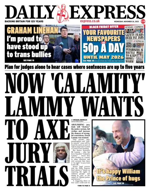 "Now 'calamity' Lammy wants to axe jury trials," the headline on the front page of the Daily Express reads.