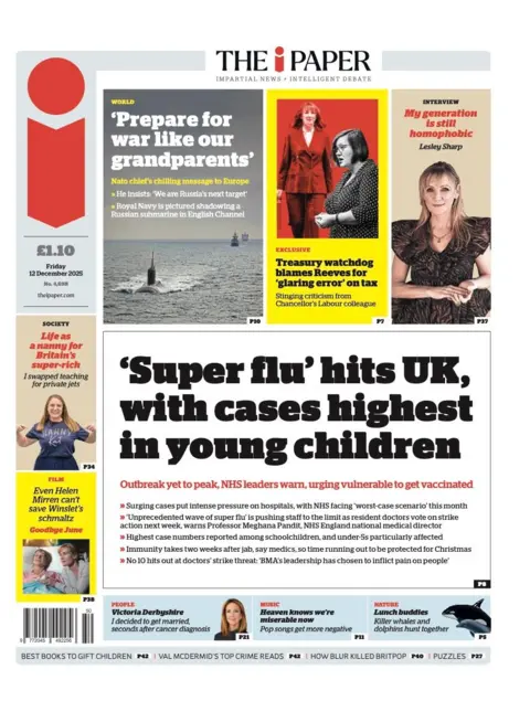 The headline on the front page of the i Paper reads: “'Super flu' hits UK, with cases highest in young children".