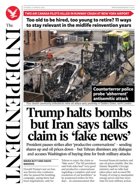The headline on the front page of the Independent reads: "Trump halts bombs but Iran says talks claim is 'fake news'. 