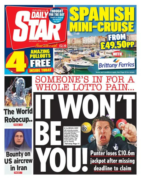 "It won't be you!" reads the headline on the front page of the Daily Star.