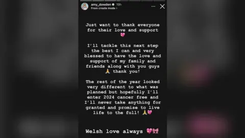 Amy Dowden Amy Dowden posted on social media saying: "Just want to thank everyone for their love and support. "I'll tackle this next step the best I can and very blessed to have the love and support of my family and friends along with you guys, thank you! "The rest of the year looked very different to what was planned but hopefully I'll enter 2024 cancer free and I'll never take anything for granted and promise to live life to the full! Welsh Love always."