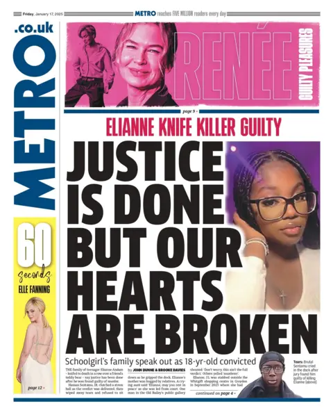 The headline on the front page of Metro reads: "Justice is done but our hearts are broken"