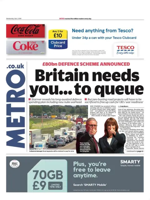 "Britain needs you... to queue" reads the headline on thef ront page of the Metro.