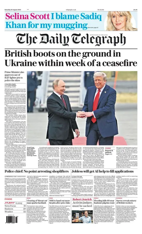The headline on the front page of the Daily Telegraph reads: "British boots on the ground in Ukraine within week of a ceasefire". 