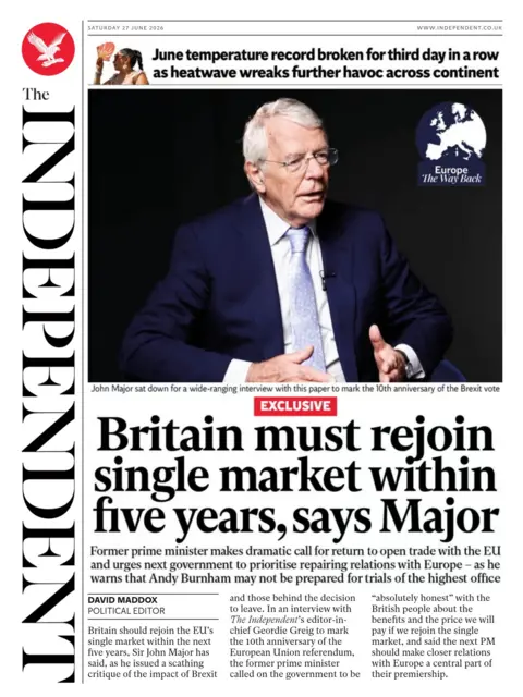 The headline on the front page of the Independent reads: "Britain must rejoin single market within five years, says Major."