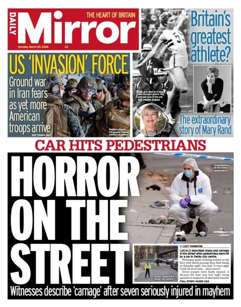 The headline on the front page of the Daily Mirror reads: "Horror on the street."