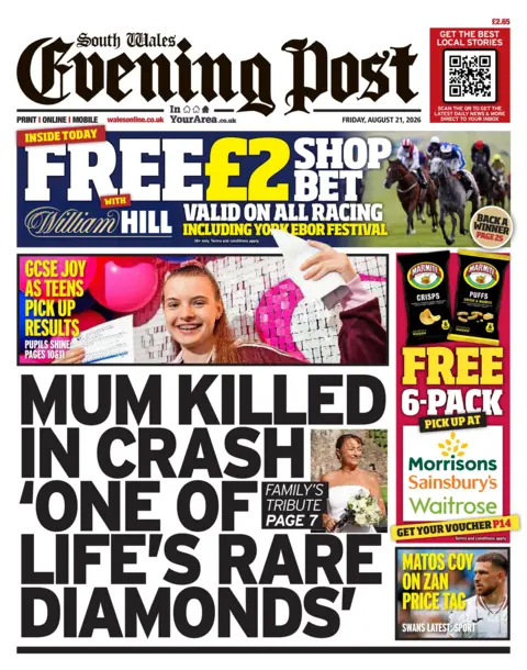 South Wales Post South Wales Post front page with the main headline "Mum killed in crash 'one of life's rare diamonds", alongside a photo of her.