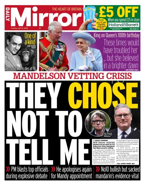 "They chose not to tell me" reads the headline on the front page of the Daily Mirror.