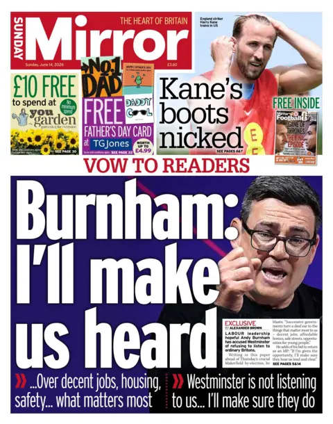 The headline on the front page of the Sunday Mirror reads: "Burnham: I'll make us heard."