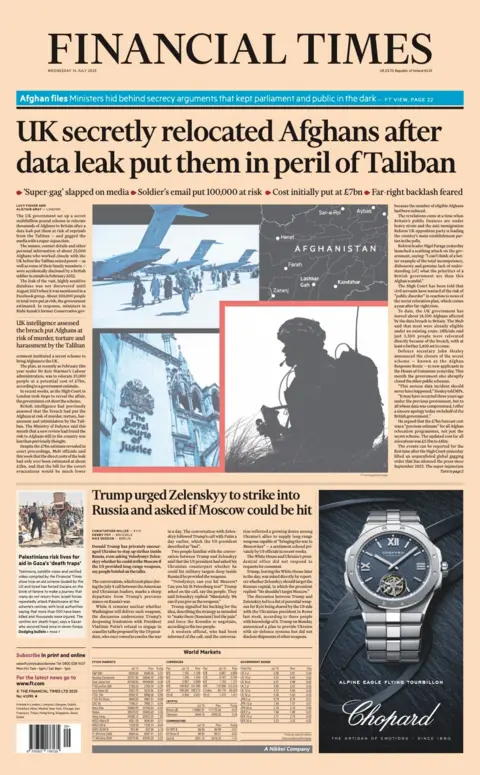 The headline on the front page of the Financial Times reads: "UK secretly relocated Afghans after data leak put them in peril of Taliban".