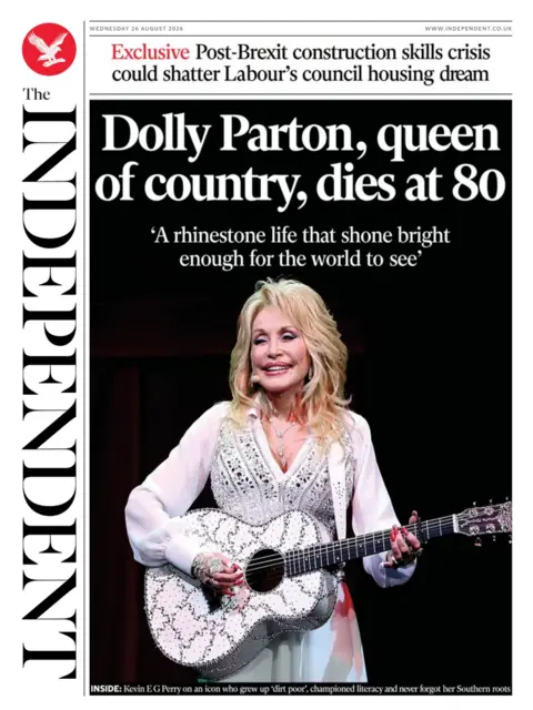 The headline on the front page of the Independent reads: "Dolly Parton, queen of country, dies at 80."