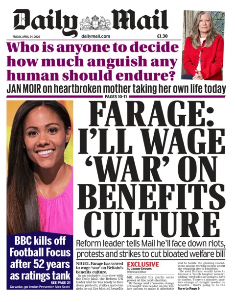 "Farage: I'll wage 'war' on benefits culture" reads the headline on the front page of the Daily Mail. 