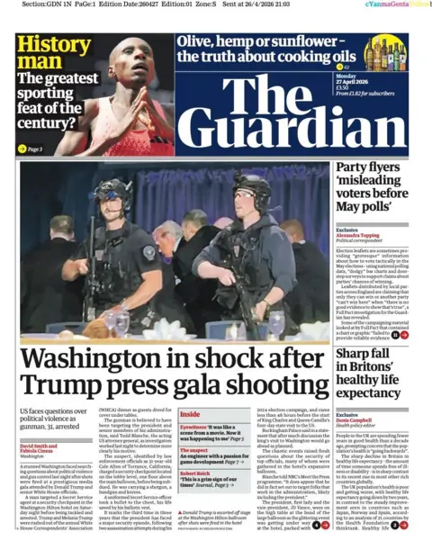 The headline on the front page of the Guardian is 'Washington in shock after Trump press gala shooting'. 