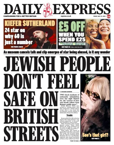 "Jewish people don't feel safe on British streets" reads the headline on the front page of the Daily Express.