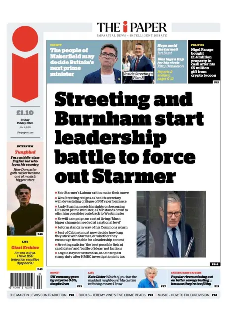 The headline on the front page of the i Paper reads: “Streeting and Burnham start leadership battle to force out Starmer”.