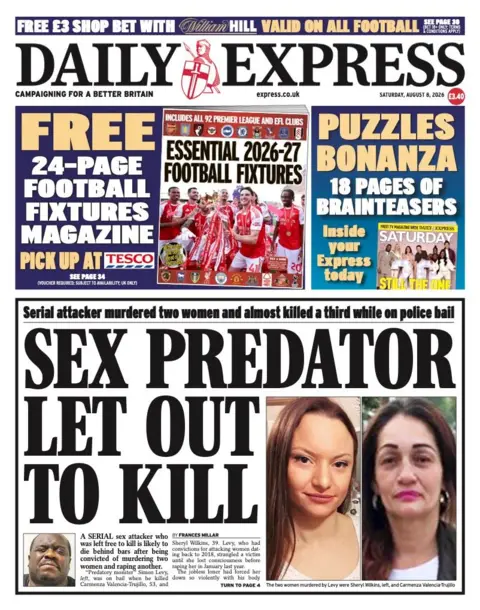 The headline on the front page of the Daily Express reads: “Sex predator let out to kill”.