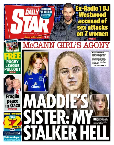 8"Maddie's sister: my stalker hell" reads the headline on the front page of the Daily Star.