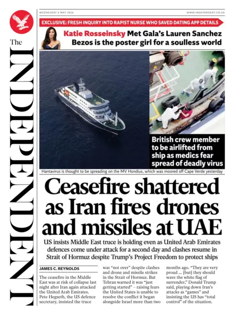 The headline on the front page of the Independent reads: "Ceasefire shattered as Iran fires drones and missiles at UAE." 