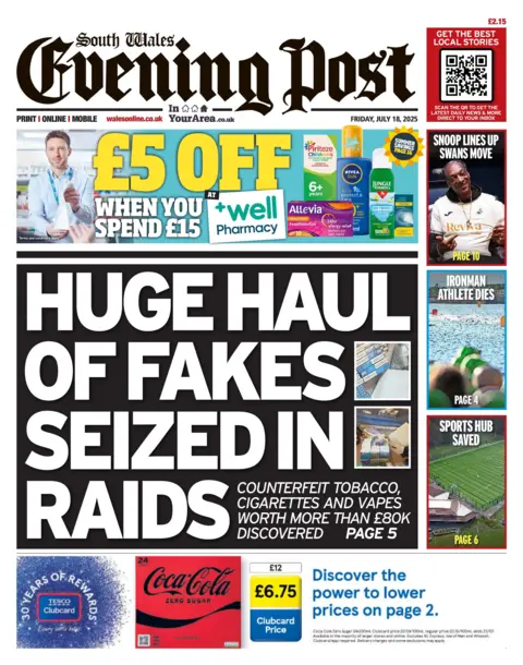 South Wales Evening Post Front page of South Wales Evening Post. Main headline reads: Huge haul of fakes seized in raids: Counterfeit tobacco, cigarettes and vapes worth more than £80k discovered. Other headlines read: Ironman athlete dies, sports hub saved, and Snoop lines sup Swans move. 