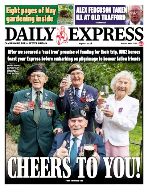 The headline on the front page of the Daily Express reads: "Cheers to you." 