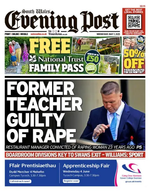 South Wales Evening Post South Wales Evening Post front page, with a picture of a man in a blue suit, with a light blue tie and a white shirt. The headline reads: "Former teacher guilty of rape." 