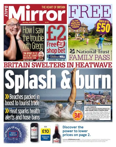 The headline on the front page of the Daily Mirror reads: "Splash and burn".