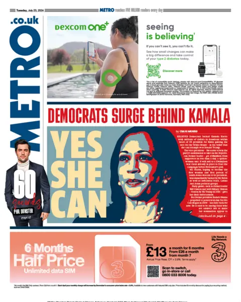 The Metro headline on Tuesday reads: Democrats surge behind Kamala. Yes she can