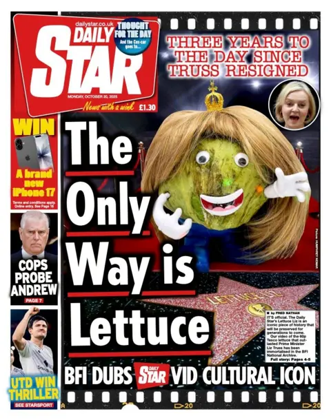 The headline on the front page of the Daily Star reads: "The only way is lettuce" three days to the year since Truss resigned"