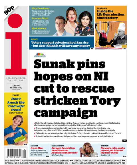 The i headline reads: "Sunak pins hopes on NI cut to rescue stricken Tory campaign"