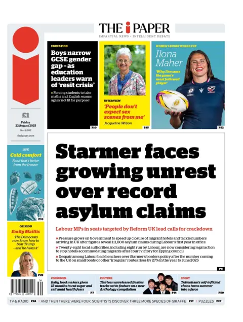 "Starmer faces growing unrest over asylum record claims" reads the headline of The i Paper.