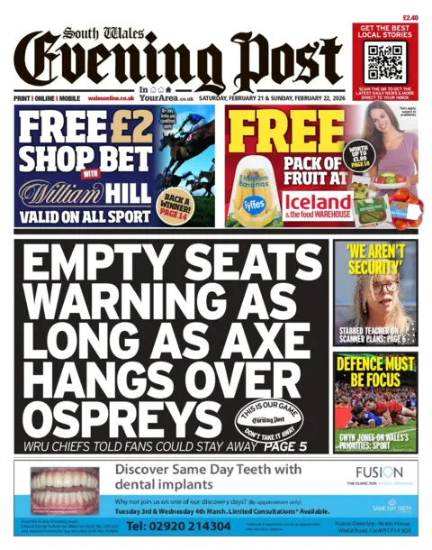 South Wales Evening Post Front page of the South Wales Evening Post with the main headline “Empty seats warning as long as axe hangs over Ospreys” and subheading noting WRU chiefs told fans could stay away.