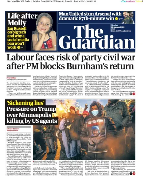 The headline on the front page of the Guardian reads: “Labour faces risk of party civil war after PM blocks Burnham's return”.