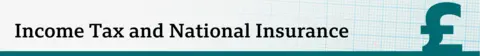 Banner headline that reads Income Tax and National Insurance 