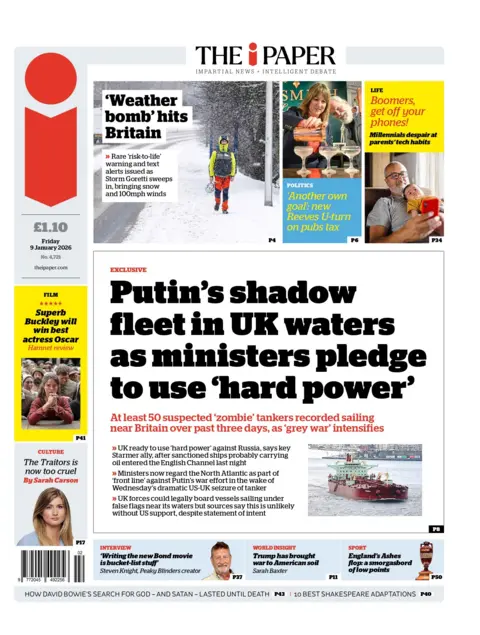 "Putin's shadow fleet in UK waters as ministers pledge to use 'hard power'," reads the headline on the front page of the i Paper.