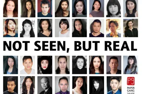 Paper Gang Theatre A protest poster showing the head shots of several east Asian actors, with the words "Not seen, but real"