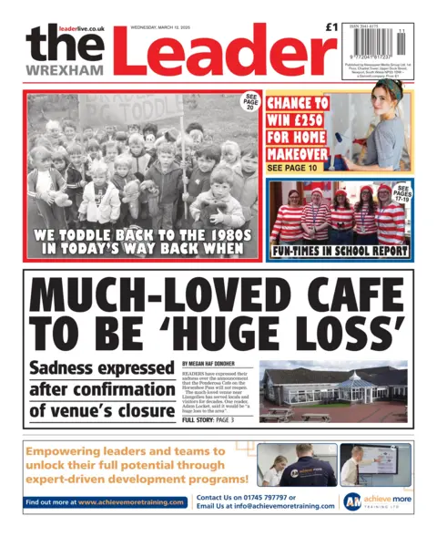 Wrexham Leader Front page of Wrexham Leader with top story Much-loved cafe to be 'huge loss' with photo of cafe