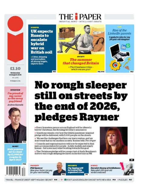 The headline on the front page of the i Paper reads: "No rough sleeper still on streets by the end of 2026, pledges Rayner."