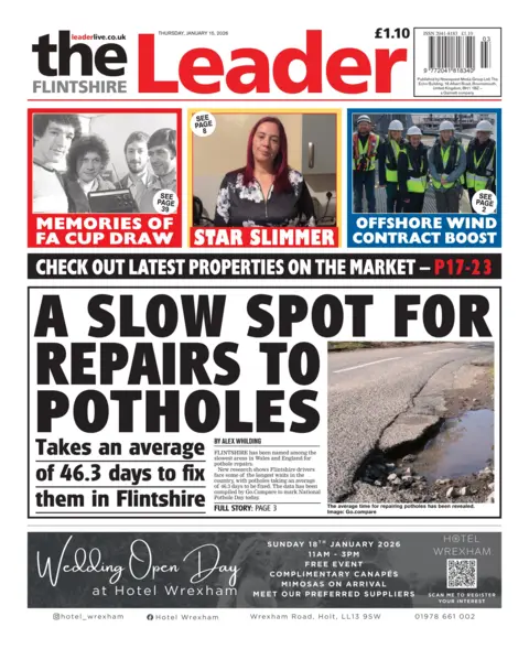 The Flintshire Leader Flintshire Leader front page with the main headline: "A slow spot for repairs to potholes", with a photo of a pothole, under is the sub-head "Takes an average of 46.3 days to fix them in Flintshire". Above is a black and white image of four men with the headline "Memories of FA cup draw", next to that is an image of a woman with the headline "Star slimmer" and next to that a photo of a group of people in hi-vis with the headline "offshore wind contract boost".