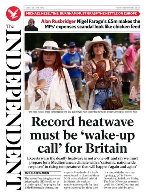 The headline on the front page of the Independent reads: "Record heatwave must be 'wake-up call' for Britain."