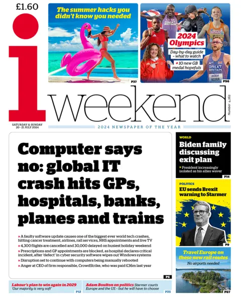 The headline in the i reads: "Computer says no: global IT crash hits GPs, hospitals, banks, planes and trains".