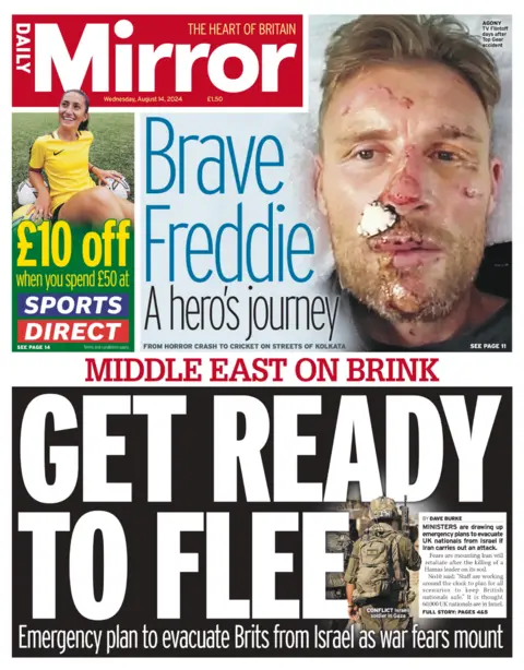 The headline on the front page of the Daily Mirror reads: “Middle East on the brink: prepare to flee”